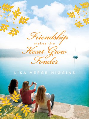 cover image of Friendship Makes the Heart Grow Fonder